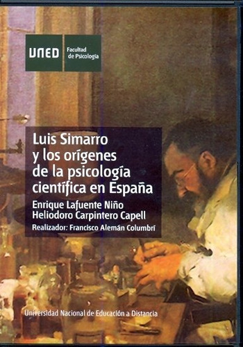 Luis Simarro Y Los Origenes De La Psicologia Cientifica E...