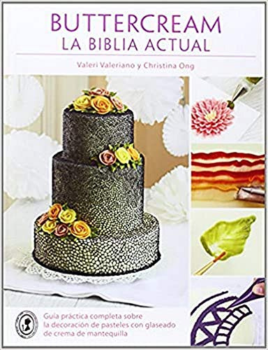 Libro Buttercream La Biblia Actual De Valeriano Valeri Grupo