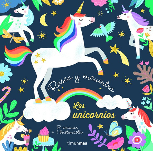 Rasca Y Encuentra. Los Unicornios ( Libro Original )