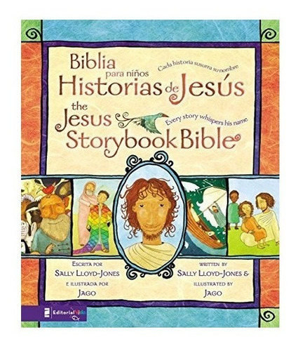 Biblia Para Ninos - Historias De Jesus : Sally Lloyd-jones 