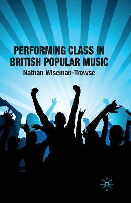 Libro Performing Class In British Popular Music - N. Wise...