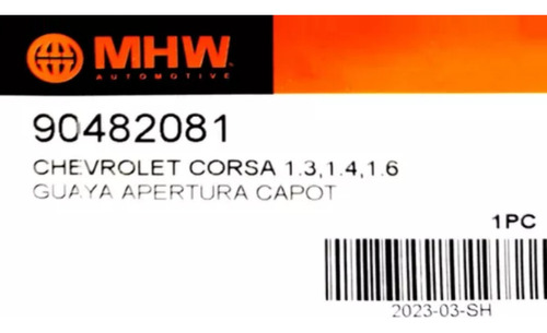 Guaya Apertura Capot Chevrolet Corsa 1.3 1.4 1.6 1.8 Montana