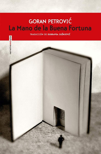 Mano De La Buena Fortuna, La - Goran Petrovic