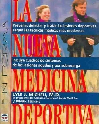 La Nueva Medicina Deportiva - Lyle Micheli