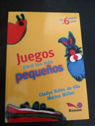 Libro Juegos Para Los Más Pequeños De 6 Meses A 6 Años