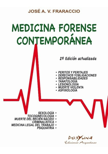 Medicina Forense Contemporanea - Fraraccio, Jose A