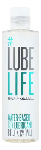 Lube Life Lubricante Hipoalergenico Para Juguetes Sexuales A Base De Agua 240ml