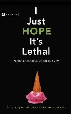 Libro I Just Hope It's Lethal - Liz Rosenberg