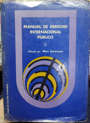 Manual De Derecho Internacional Público. 1a .ed. / Sorensen