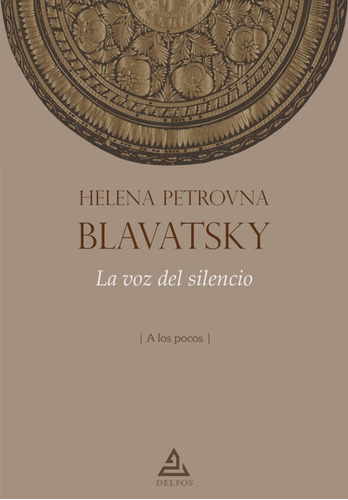 La Voz Del Silencio - H.p. Blavatsky