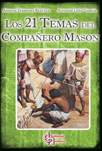 Libro 21 Temas Del Compañero -religion Masoneria