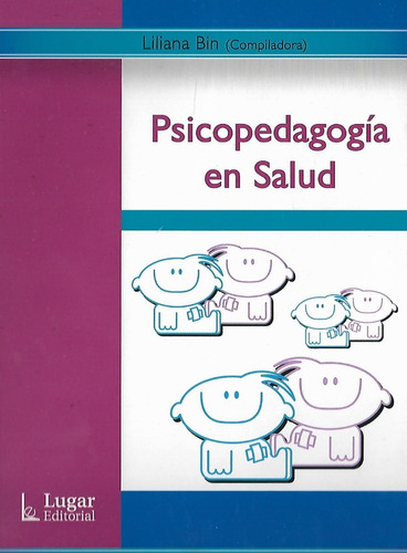 Psicopedagogia En Salud Liliana Bin