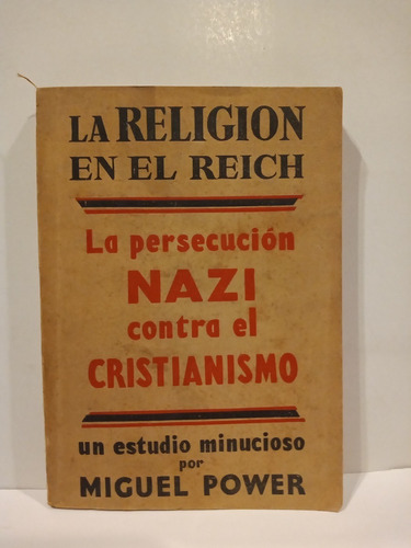 La Religión En El Reich - Miguel Power - Difusion