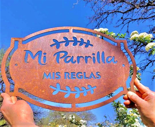 Imagen 3 de 4 de Cartel Mi Parrlla Mis Reglas Chapa Óxido Parrilla Asador 40