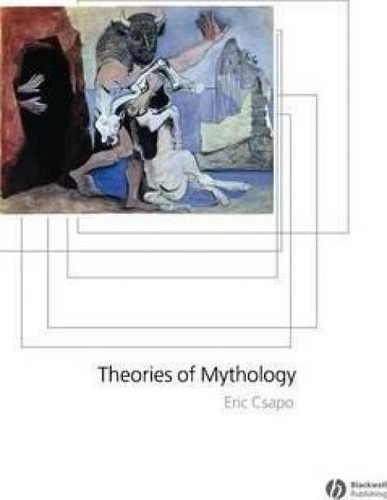 Libro Theories Of Mythology - Eric Csapo