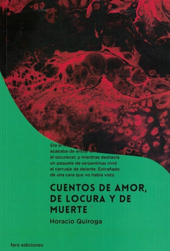 Horacio Quiroga-cuentos De Amor, De Locura Y De Muerte