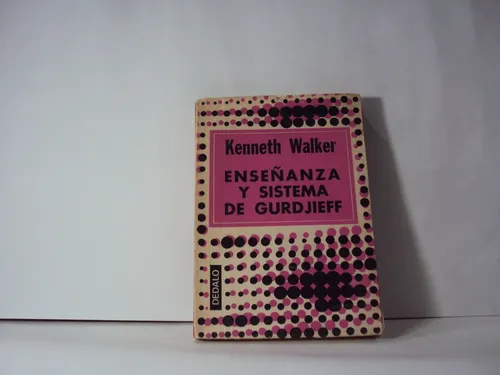 Kenneth Walker Enseñanza Y Sistema De Gurdjiefff (Usado)