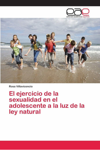 Libro El Ejercicio De La Sexualidad En El Adolescente Lrb5