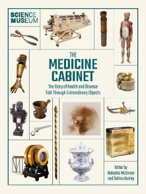 Libro The Medicine Cabinet : The Story Of Health & And Di...