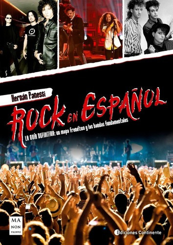 Rock En Español . La Guia Definitiva