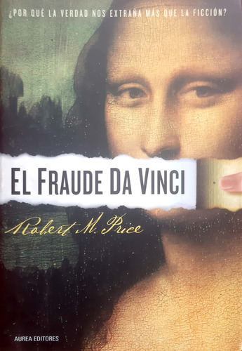 El Fraude Da Vinci Robert Price Aurea Editores Usado # 