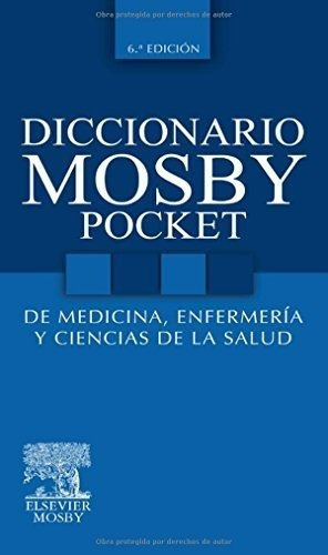 Dicc.mosby Pocket De Medicinaenfermeria Y Ciencias De La Sa