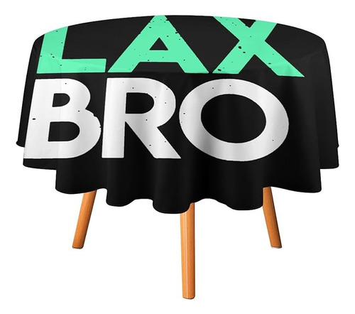 Relax Bro Lacrosse Washable Tablecloth Round Table Cover Po