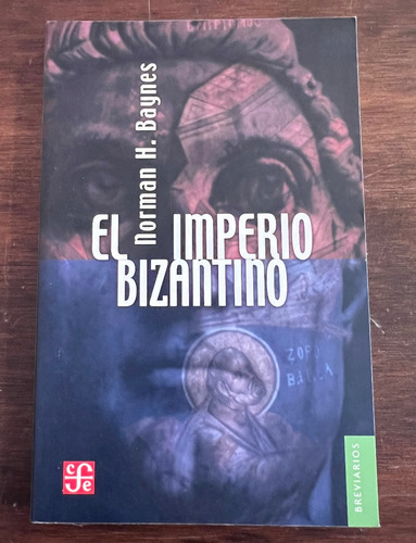 El Imperio Bizantino, Norman H. Baynes