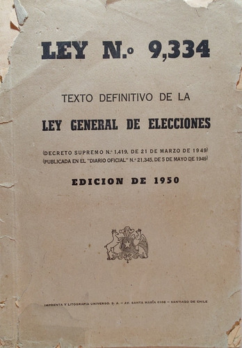 Libro  Ley General De Elecciones 1950 Ley 9,334(aa813