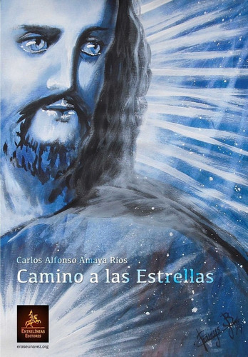 Libro Camino A Las Estrellas - Amaya Rã­os, Carlos Alfonso