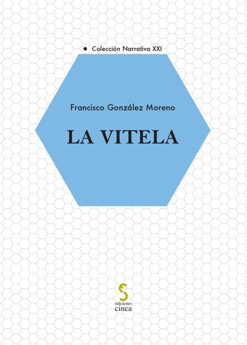 Libro La Vitela - Gonzã¡lez Moreno, Francisco