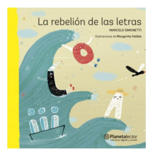 La Rebelión De Las Letras