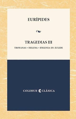 Tragedias Iii - Euripides (libro)