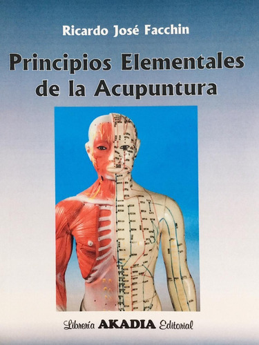 Principios Elementales De La Acupuntura Facchin Envíos