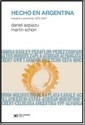Hecho En Argentina - Azpiazu/schorr (libro)