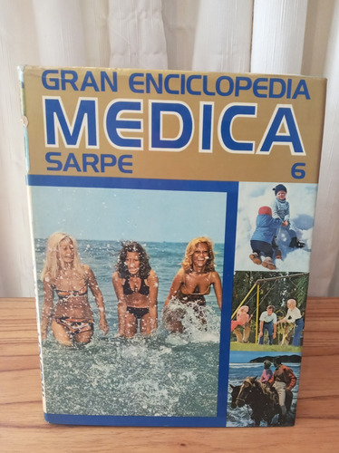 Gran Enciclopedia Médica 6 - Sarpe