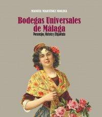 Libro Bodegas Universales De Malaga