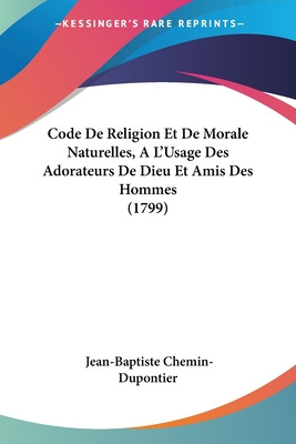Libro Code De Religion Et De Morale Naturelles, A L'usage...