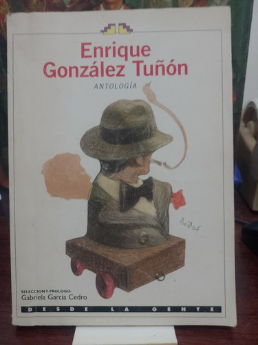 Enrique Gonzalez Tuñon - Antologia