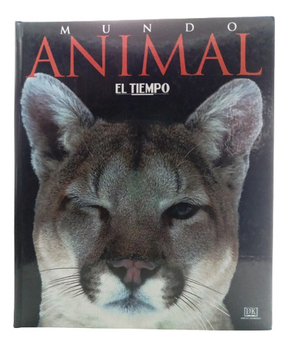 Enciclopedia Mundo Animal - Vv Aa - El Tiempo - 2003