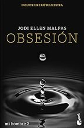 Mi Hombre. Obsesión: Serie Mi Hombre 2 (bestseller) / Jodi E