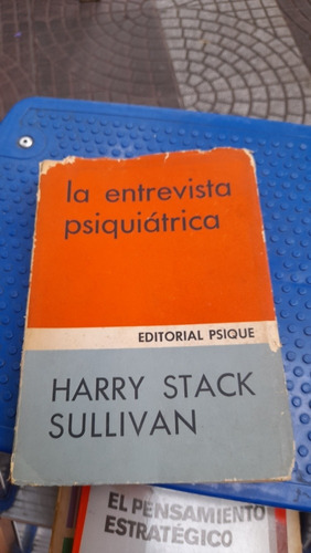 La Entrevista Psiquiátrica Harry Stack Sullivan G9