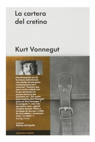 La Cartera Del Cretino. Kurt Vonnegut. Malpaso