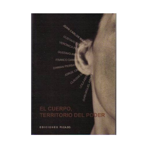 El Cuerpo Territorio Del Poder - No Definio (libro) - Nuevo