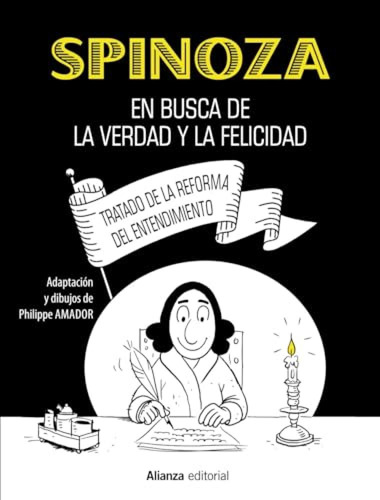 Spinoza: En Busca De La Verdad Y La Felicidad [comic] Amado