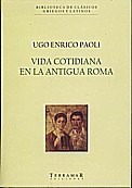 Vida Cotidiana En La Antigua Roma (biblioteca De Clasicos G