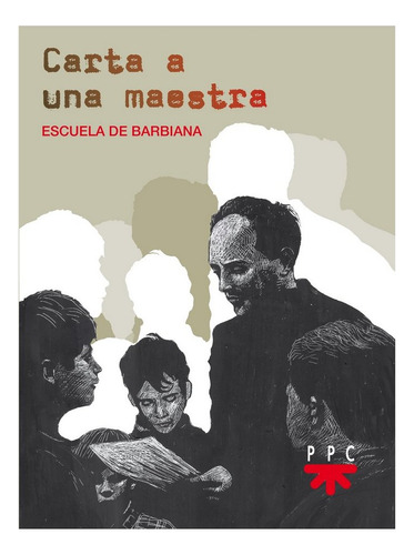 Carta A Una Maestra (ed, Conmemorativa) - Alumnos De La Escu