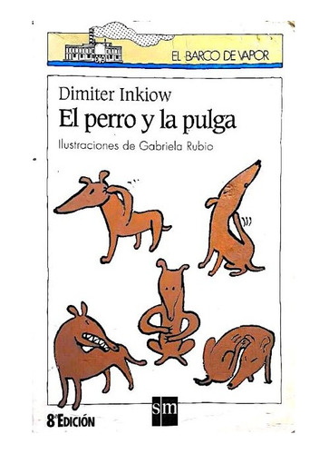 El Perro Y La Pulga / Literatura Escolar