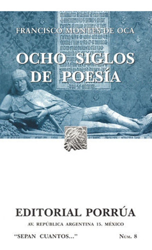 # 8. Ocho Siglos De Poesia En Lengua Castellana