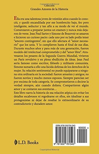 Sartre y Simone de Beauvoir: Atados por la libertad (Grande, de Gabriel Sánchez Sorondo. Editorial CreateSpace Independent Publishing Platform, tapa blanda en español, 2014